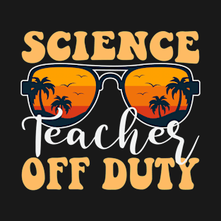 Science Teacher Off Duty Sunglasses T-Shirt