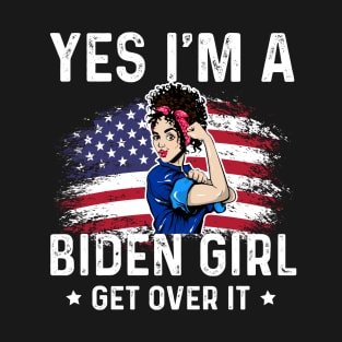 Funny Quote Joe Biden girl 2021 joe biden USA Flag Distressed  president T-Shirt