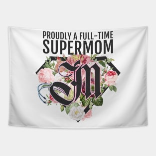 Proud Best Supermom Tapestry