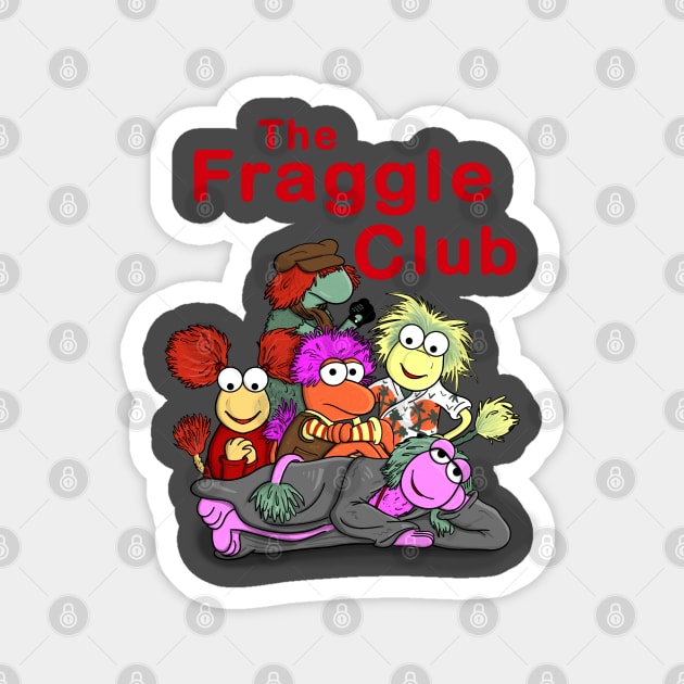 The Fraggle Club Magnet by MarianoSan