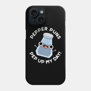 Pepper Puns Pep Up My Day Funny Food Pun Phone Case