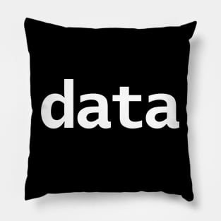 Data Minimal Typography White Text Pillow