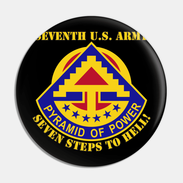 Seventh U.S. Army Pin by MBK