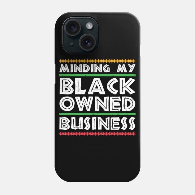 Minding My Black Business Phone Case by SiGo