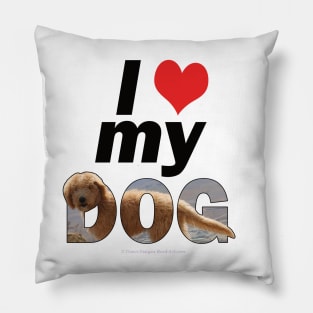 I love (heart) my dog - labradoodle oil painting word art Pillow