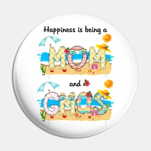 Happiness Is Being A Mom And Gmas Summer Beach Happy Mother's Pin