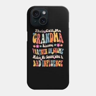 Grandma They call Me Grandma Phone Case