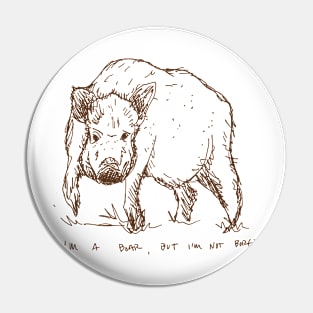 I'm a boar, but I'm not bored. Pin
