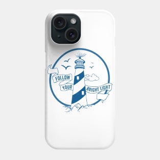 Nautical lettering: Follow you light Phone Case