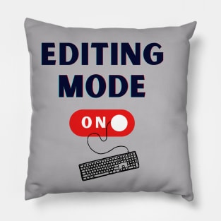 Editing mode on Pillow