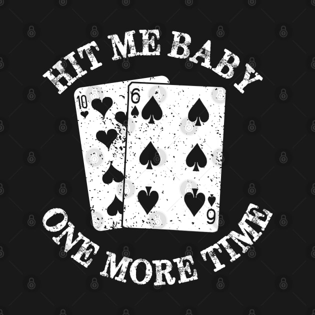 Hit Me Baby by PopCultureShirts