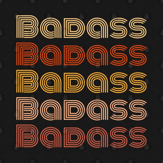 Badass by Retroprints