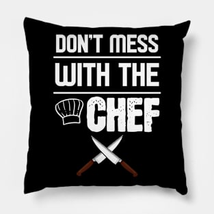 Don't mess with the Chef Pillow