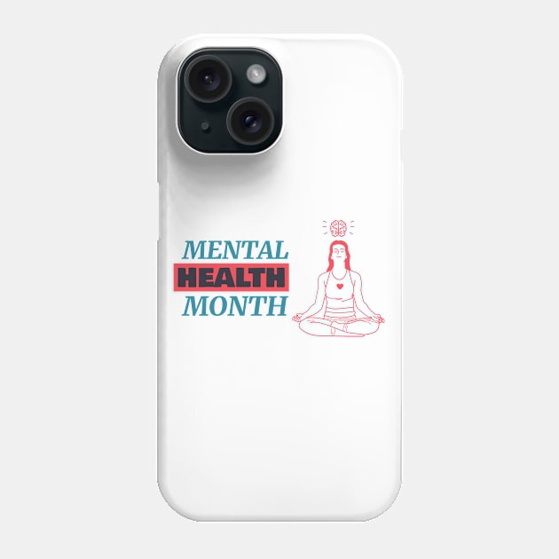 Mental Health Month - Inspirational 2021 Phone Case by Rachel Garcia Designs