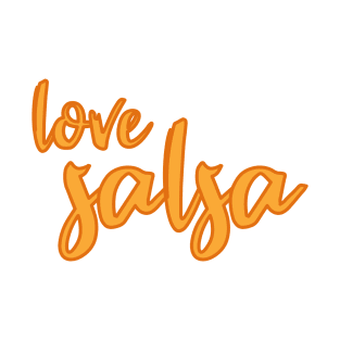 Love Salsa Orange by PK.digart T-Shirt