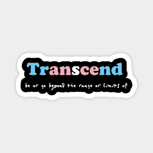 Transcend Magnet