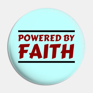 Powered By Faith | Christian Pin