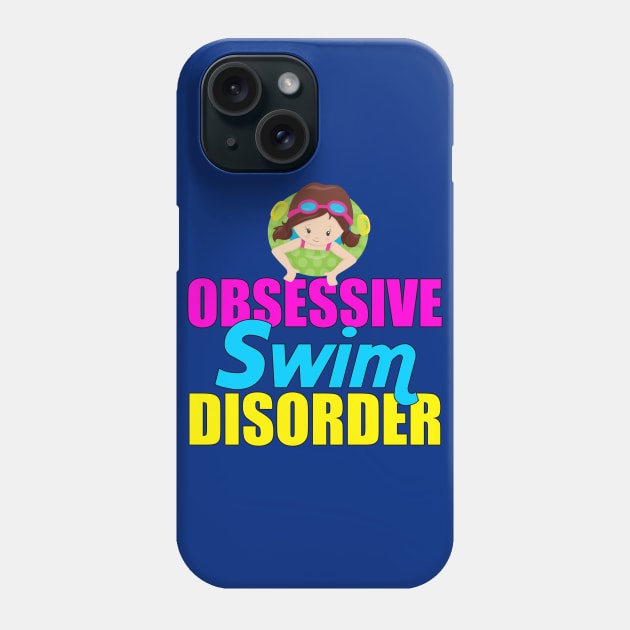 Obsessive Swim Disorder Phone Case by epiclovedesigns