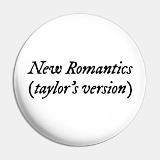 New romantics (taylors version) Pin