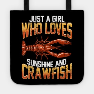 Just A Girl Who Loves Sunshine And Crawfish Tote