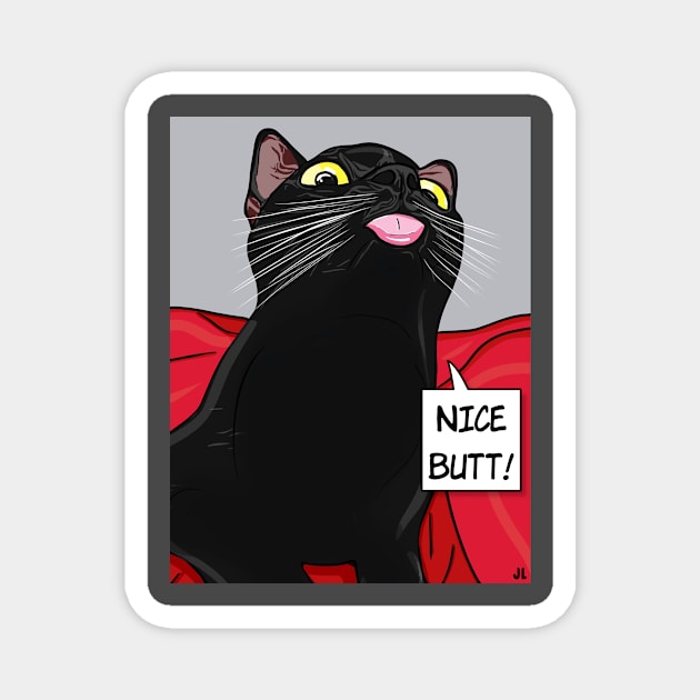 Nice Butt (Cat) Magnet by JasonLloyd