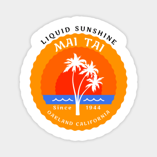 Mai Tai - Since 1944 - Liquid summer Magnet