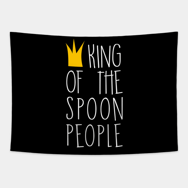 King of the Spoon People Tapestry by These Are Shirts