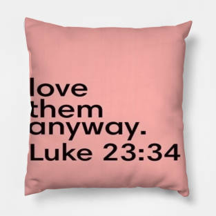 Love Others Pillow