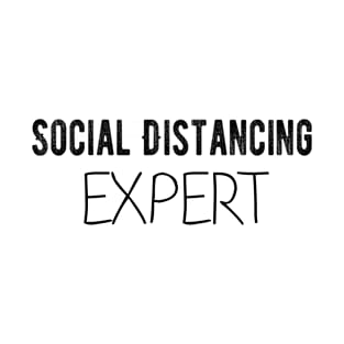 Social Distancing Expert T-Shirt