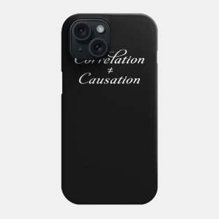 Correlation does not Causation (script) Phone Case