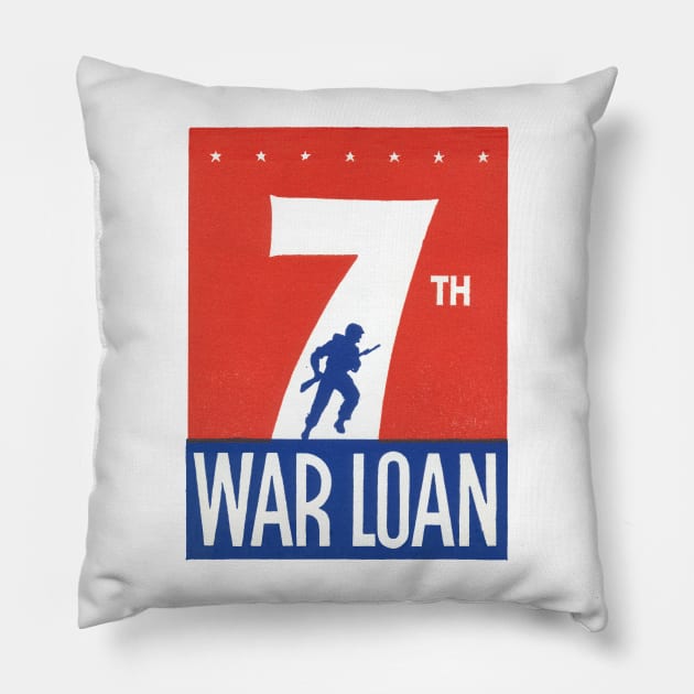 WWII 7th War Loan Pillow by historicimage