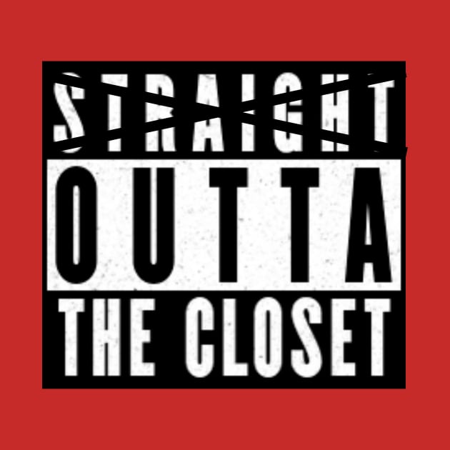 Straight Outta The Closet by Kinkslayer