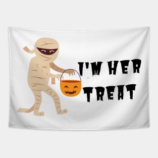 I'm Her Treat Tapestry