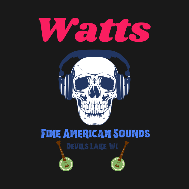 Watts fine American sounds by Benjamin Customs