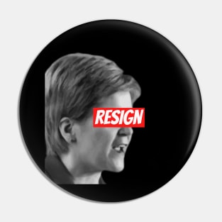 Nicola Sturgeon Must Resign SNP Scottish National Party Leader Pin