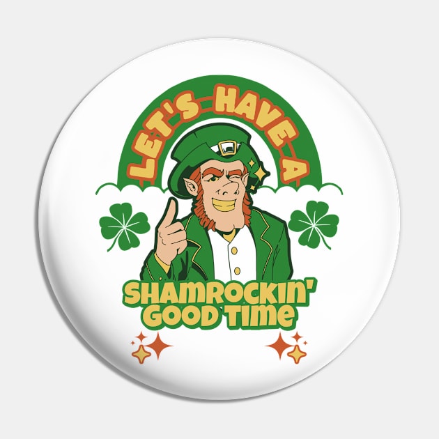Let's have a shamrockin' good time. Pin by Be my good time