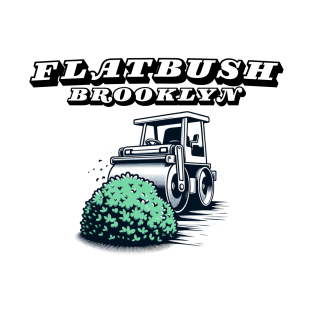 Flatbush Special - Brooklyn's Punniest Tee T-Shirt