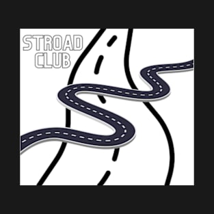 stroad club T-Shirt