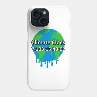 Climate Change Clock Global Warming Phone Case