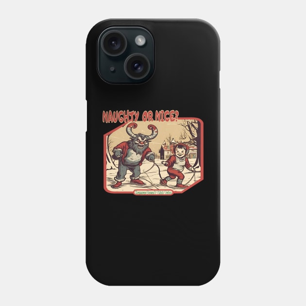 Krampus Naughty or Nice Phone Case by Ilustradamus