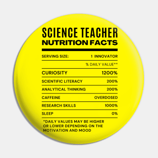 Science Teacher Nutrition Facts Tee Pin