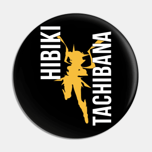 H I B I K I = T A C H I B A N A Pin