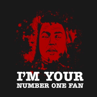 Annie Wilkes - Paul Sheldon's Number 1 Fan T-Shirt