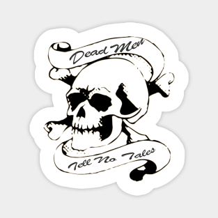 Dead Men Tell No Tales Magnet