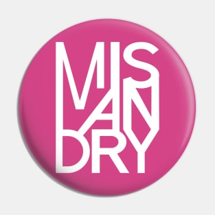 Feminist Misandry Typographic Pin