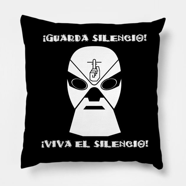 Viva El Silencio Pillow by Dave