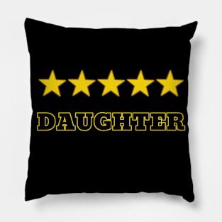 Five Star Rated Daughter Pillow