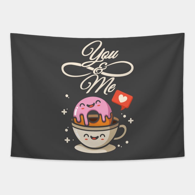 You and me donut coffee love relationship breakfast food lover design gift idea Tapestry by PlimPlom