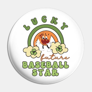 Lucky Future Baseball Star for Kids, St. Patricks Day Kids Gift, Future Baseball Star, Lucky Shamrock, Rainbow Lucky Future Baseball Star Kids Pin