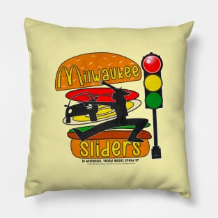 Milwaukee Sliders • In Wisconsin, Yellow Means Speed Up! Pillow